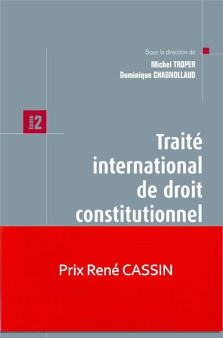 TRAITE INTERNATIONAL DE DROIT CONSTITUTIONNEL TOME 2  -  DISTRIBUTION DES POUVOIRS - CHAGNOLLAUD D. - DALLOZ