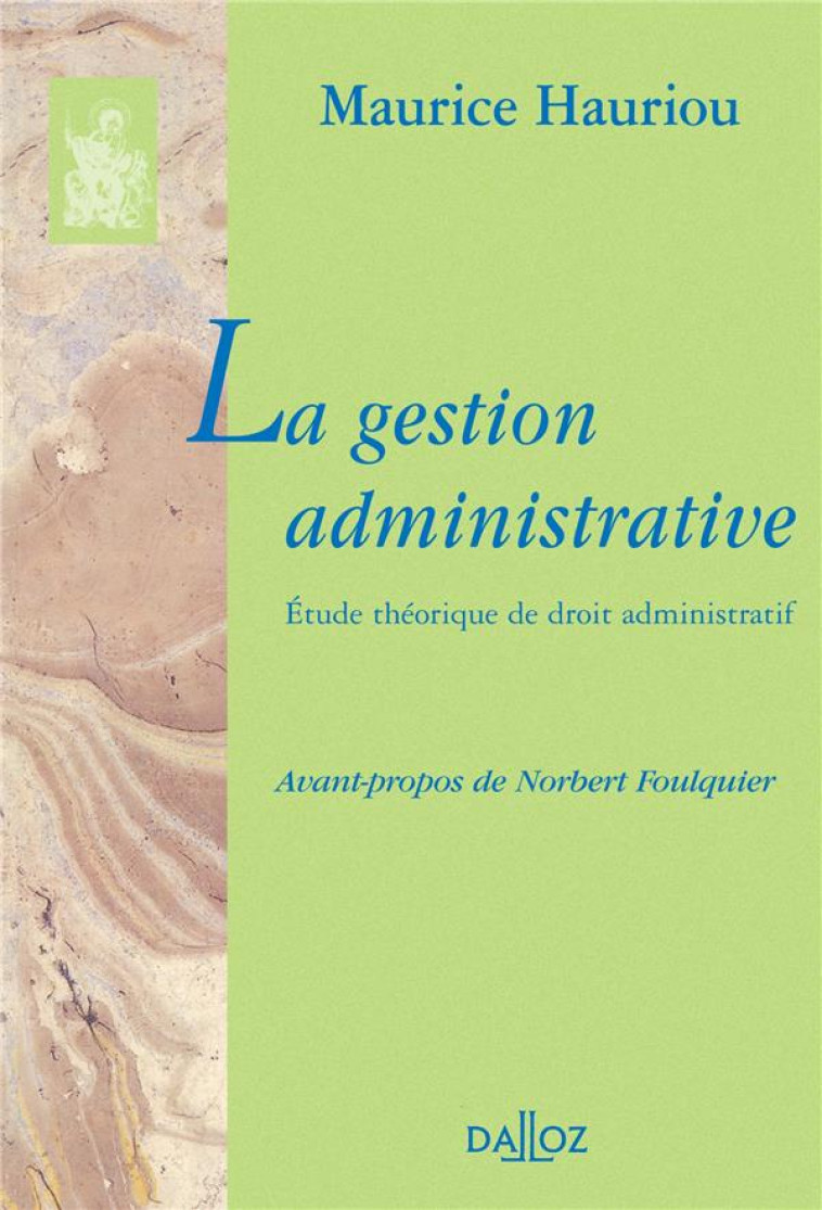 GESTION ADMINISTRATIVE - HAURIOU MAURICE - Dalloz