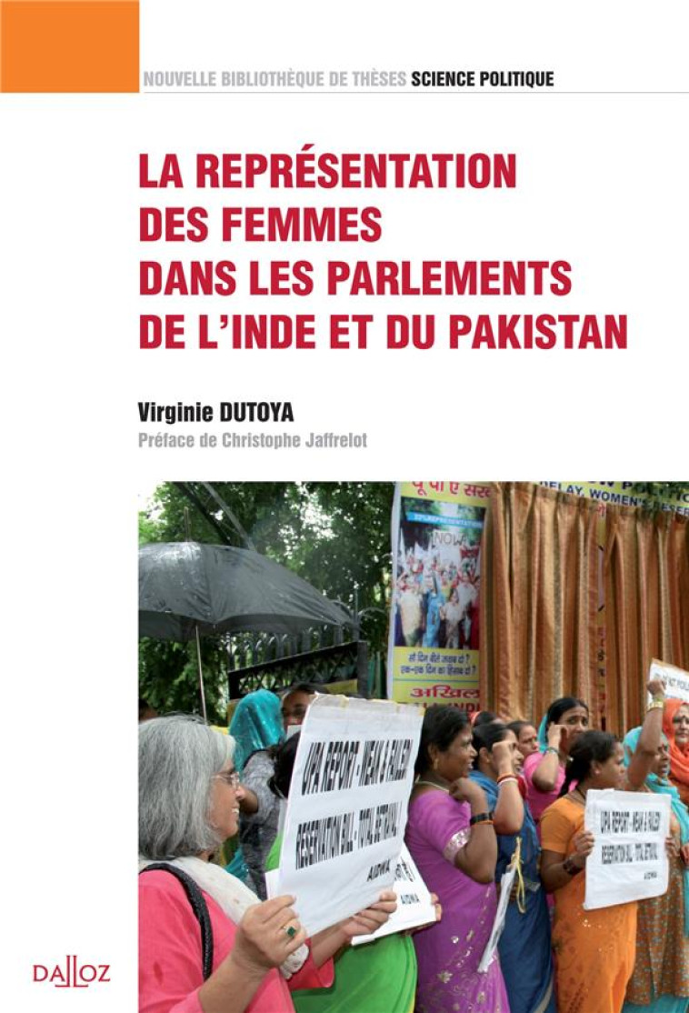 LA REPRESENTATION DES FEMMES DANS LES PARLEMENTS DE L'INDE ET DU PAKISTAN - DUTOYA VIRGINIE - Dalloz