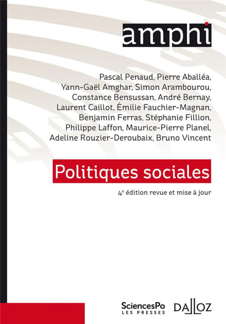 POLITIQUES SOCIALES. 4E ED. - PENAUD/AMGHAR/BERNAY - Dalloz