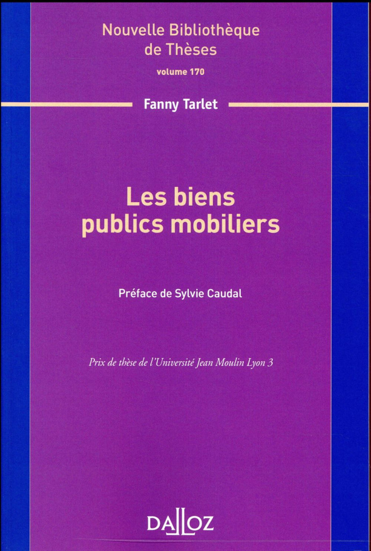 LES BIENS PUBLICS MOBILIERS - TARLET FANNY - Dalloz