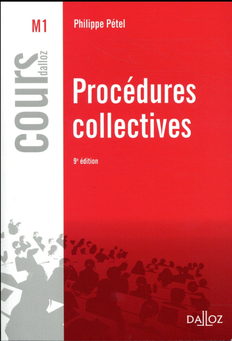 PROCEDURES COLLECTIVES (9E EDITION) - PETEL PHILIPPE - Dalloz