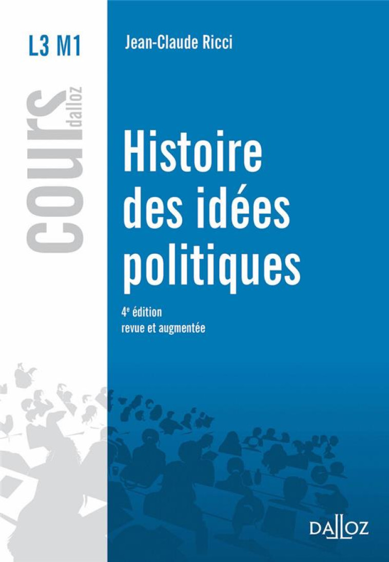 HISTOIRE DES IDEES POLITIQUES. 4E ED. - RICCI JEAN-CLAUDE - DALLOZ