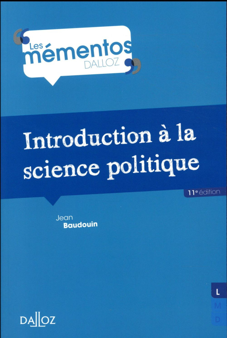 INTRODUCTION A LA SCIENCE POLITIQUE (11E EDITION) - BAUDOUIN JEAN - DALLOZ