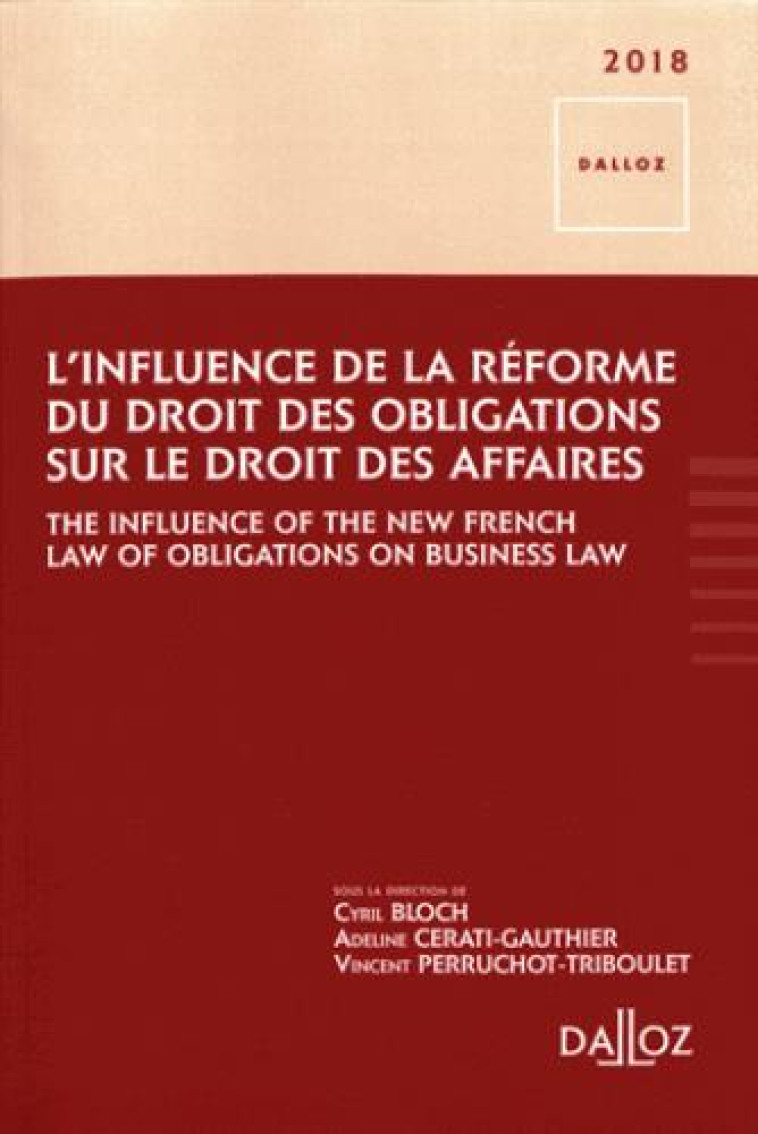 L'INFLUENCE DE LA REFORME DU DROIT DES OBLIGATIONS - COLLECTIF - DALLOZ