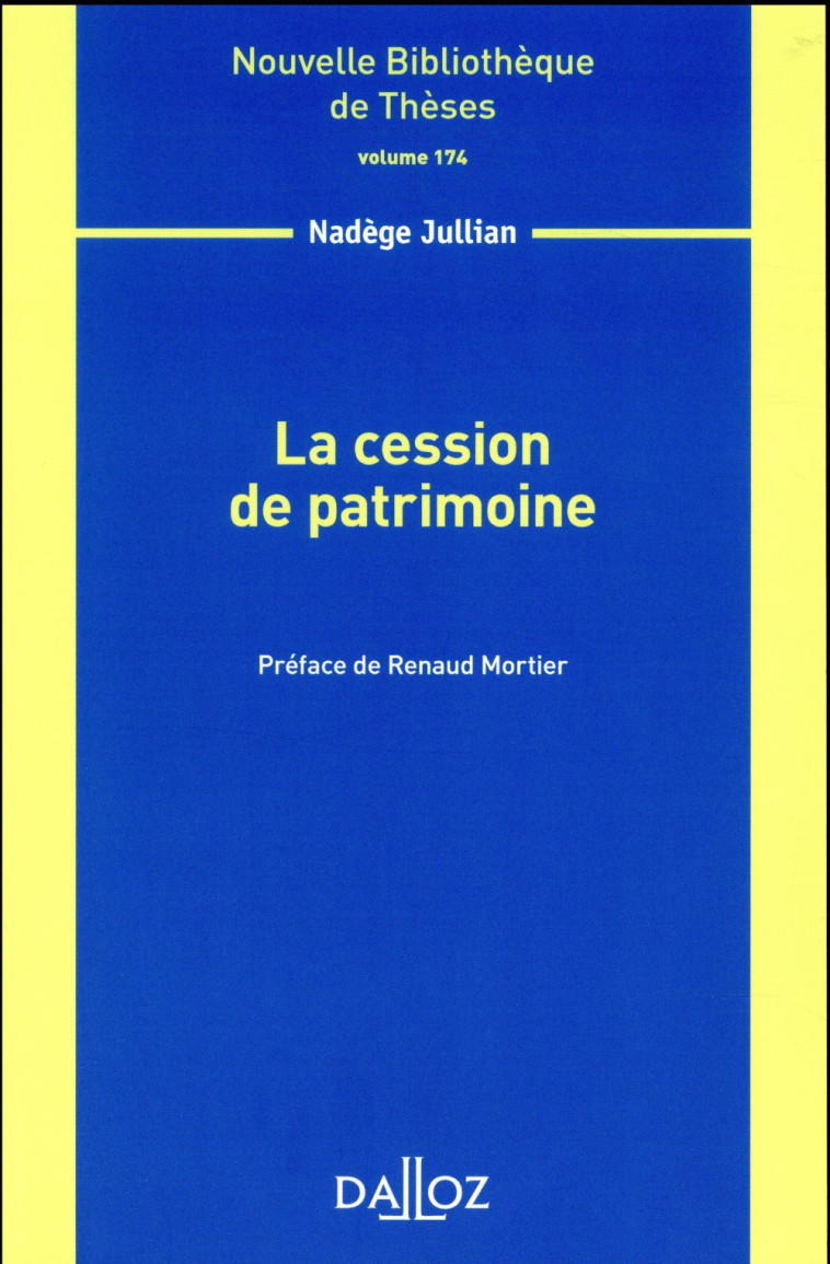 LA CESSION DE PATRIMOINE - JULLIAN NADEGE - DALLOZ