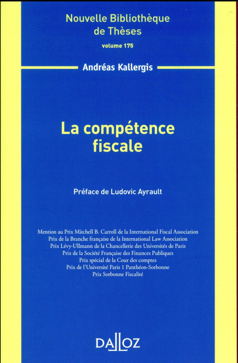 LA COMPETENCE FISCALE T.175 - KALLERGIS ANDREAS - DALLOZ