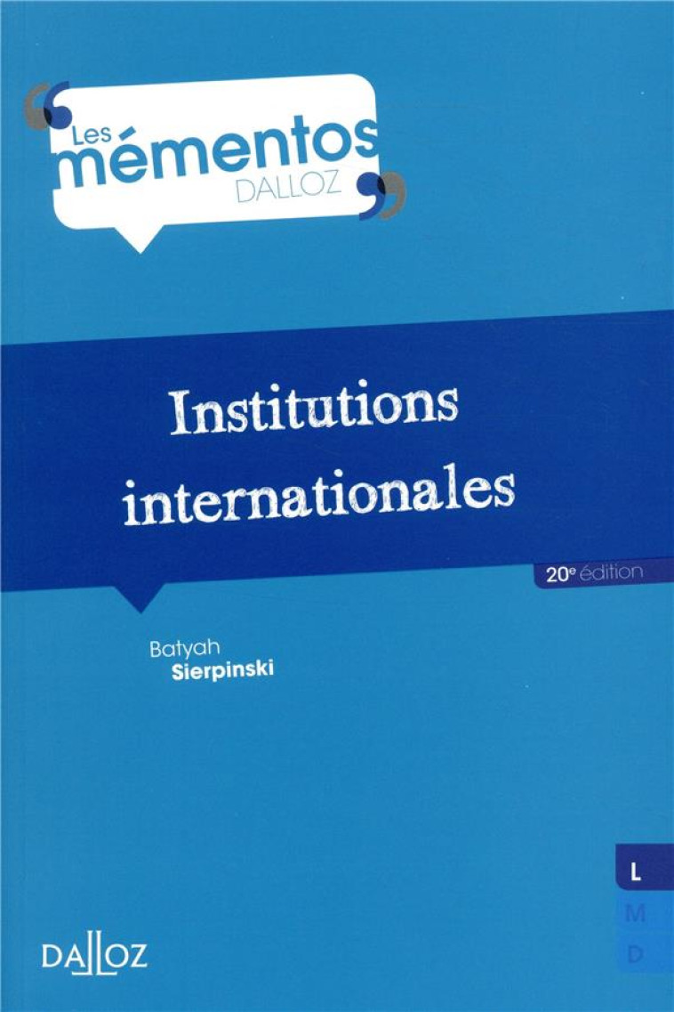 INSTITUTIONS INTERNATIONALES (EDITION 2018) - CHARPENTIER - DALLOZ