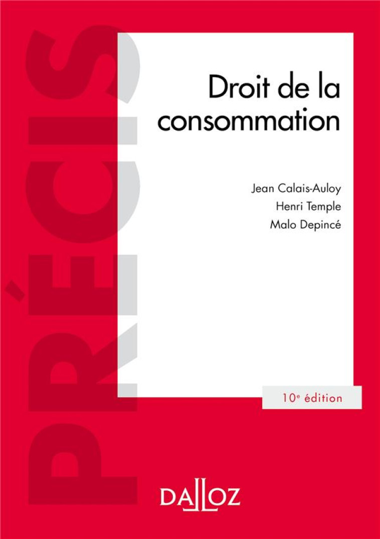 DROIT DE LA CONSOMMATION - DEPINCE/TEMPLE - DALLOZ