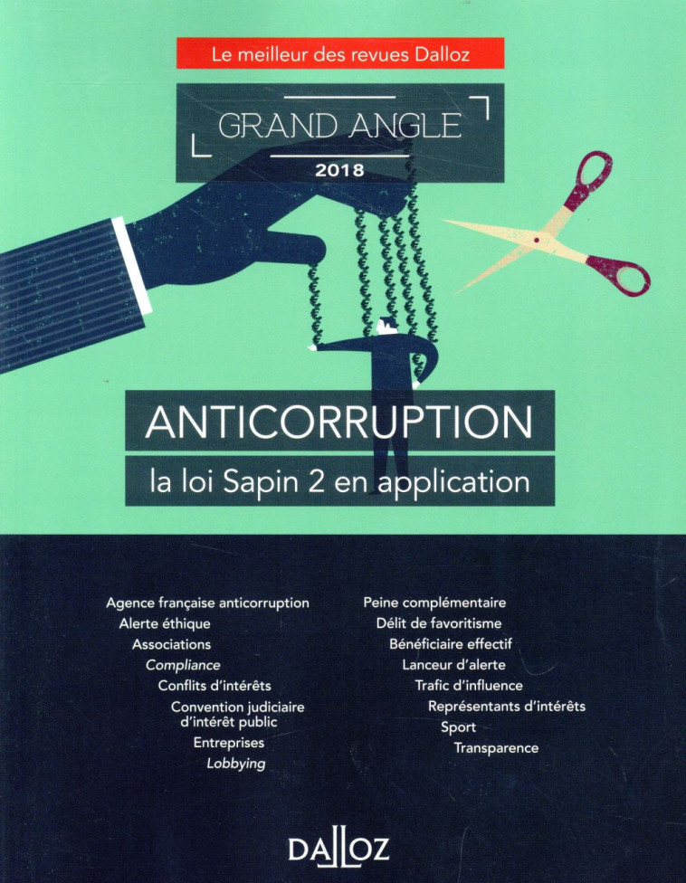 ANTICORRUPTION, LA LOI SAPIN 2 EN APPLICATION - COLLECTIF - DALLOZ