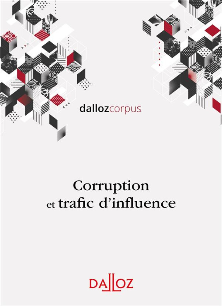 CORRUPTION ET TRAFIC D'INFLUENCE - JEANDIDIER WILFRID - DALLOZ