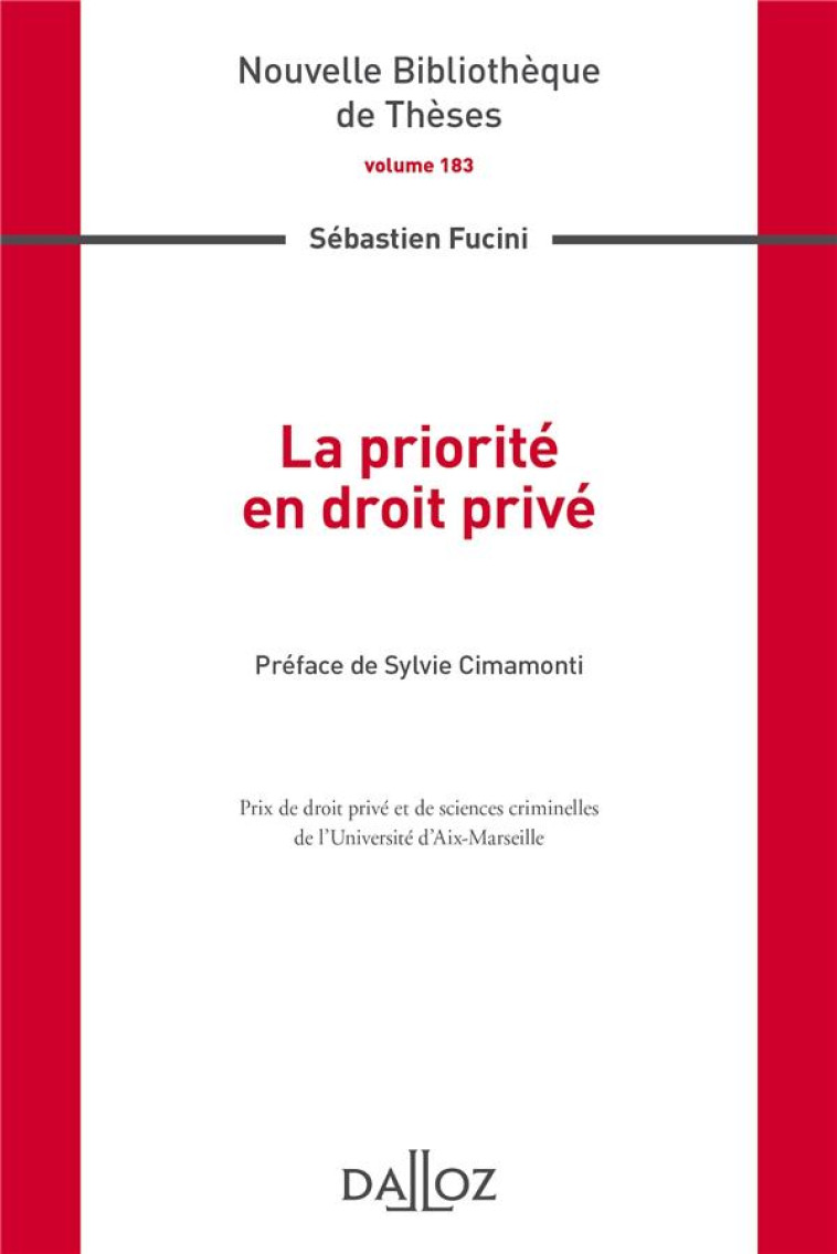 LA PRIORITE EN DROIT PRIVE - FUCINI SEBASTIEN - DALLOZ