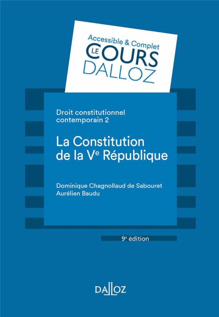 DROIT CONSTITUTIONNEL CONTEMPORAIN TOME 2  -  LA CONSTITUTION DE LA VE REPUBLIQUE - CHAGNOLLAUD DE SABOU - DALLOZ