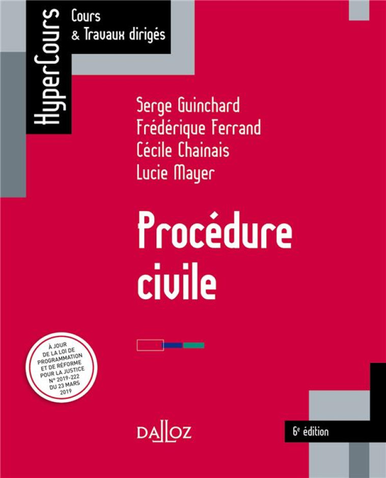 PROCEDURE CIVILE - GUINCHARD/FERRAND - DALLOZ