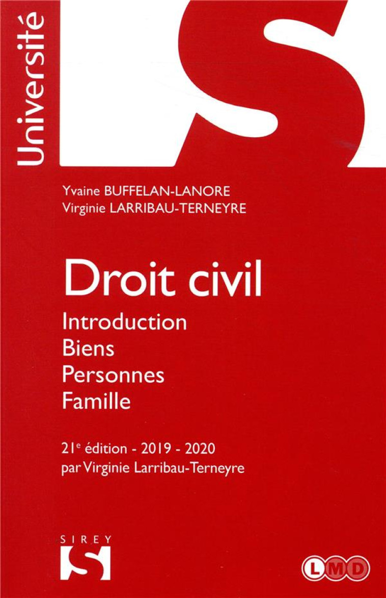 DROIT CIVIL  -  INTRODUCTION, BIENS, PERSONNES, FAMILLE (EDITION 2019-2020) - BUFFELAN-LANORE - DALLOZ