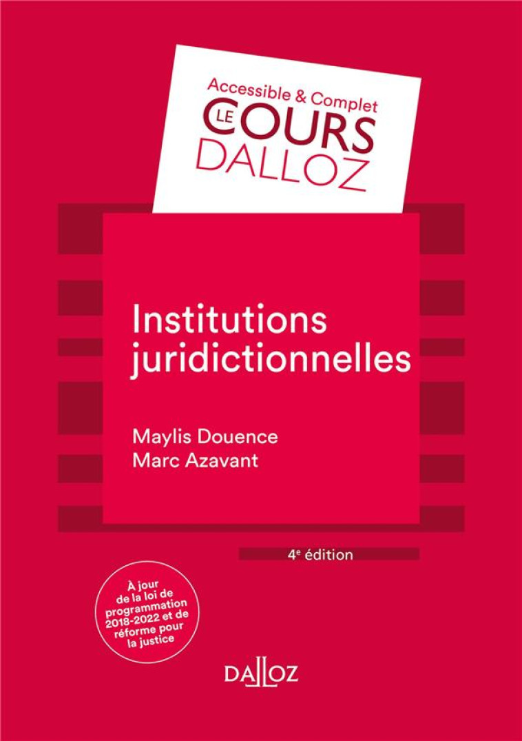 INSTITUTIONS JURIDICTIONNELLES - DOUENCE/AZAVANT - DALLOZ