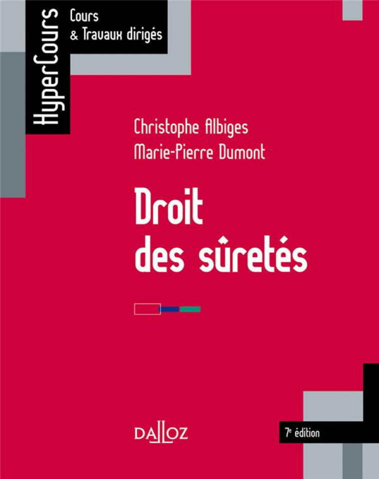 DROIT DES SURETES - ALBIGES - DALLOZ