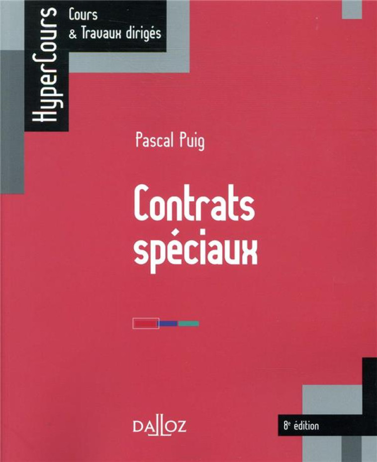 CONTRATS SPECIAUX - PUIG PASCAL - DALLOZ