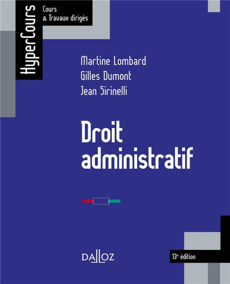 DROIT ADMINISTRATIF - LOMBARD/DUMONT - DALLOZ