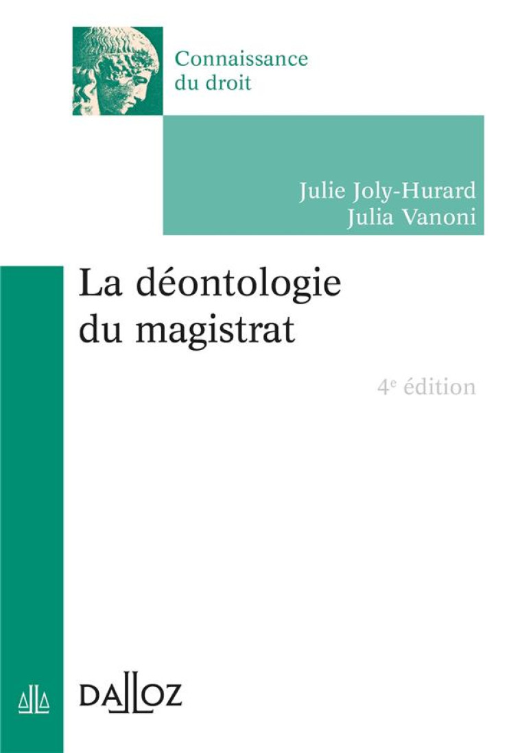 LA DEONTOLOGIE DU MAGISTRAT - JOLY-HURARD/VANONI - DALLOZ