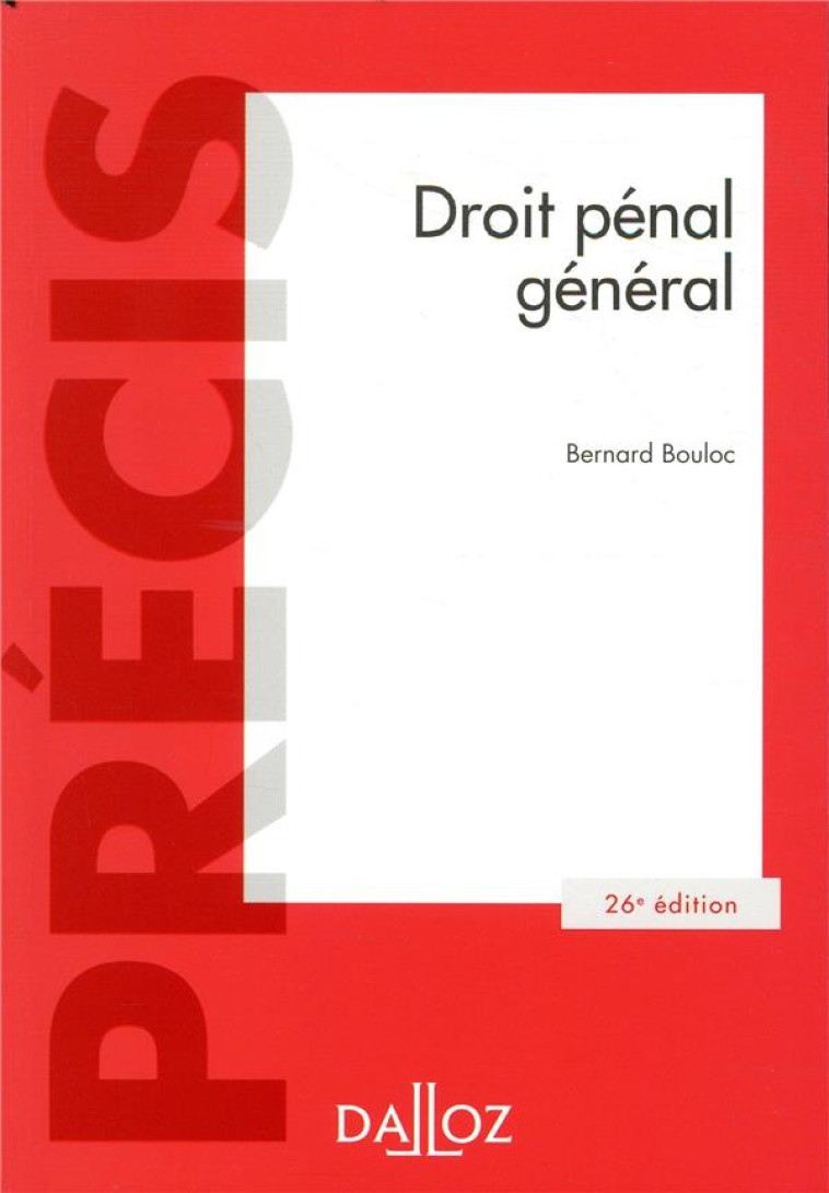 DROIT PENAL GENERAL - BOULOC BERNARD - DALLOZ