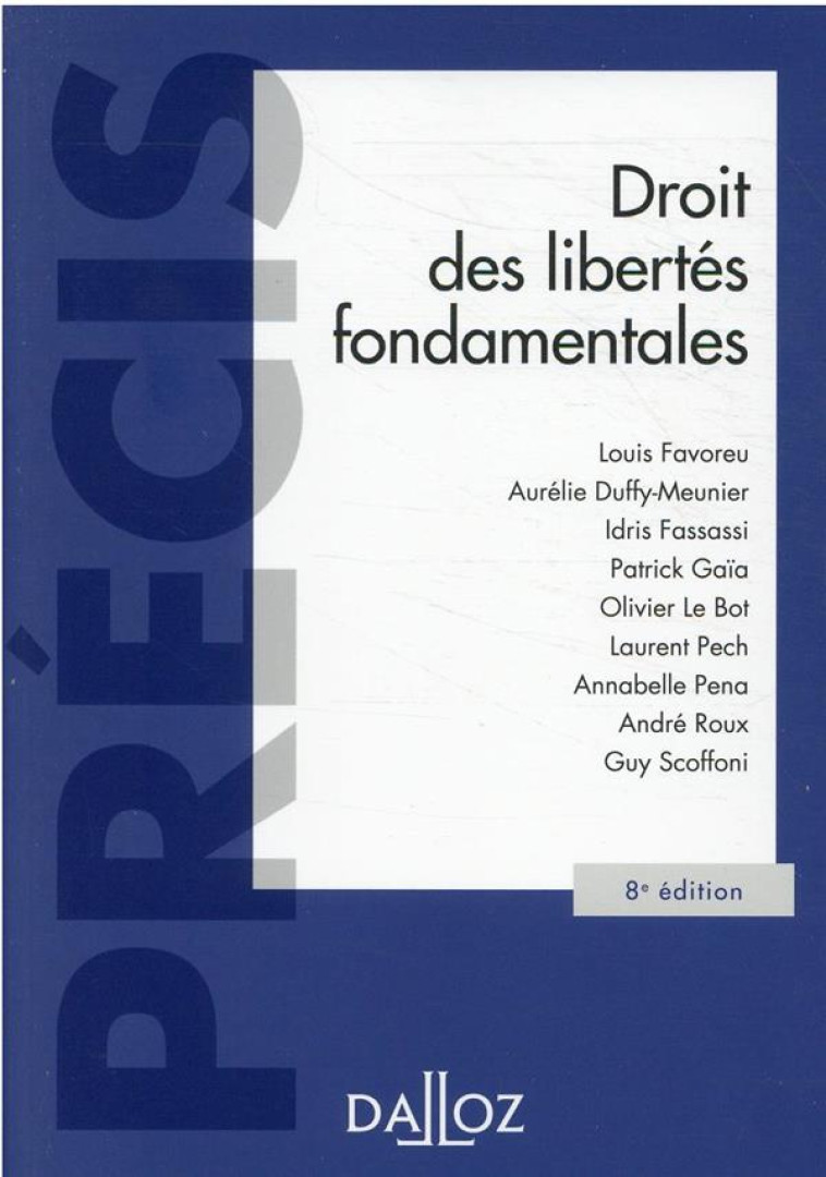 DROIT DES LIBERTES FONDAMENTALES - FAVOREU/GAIA/PENA - DALLOZ