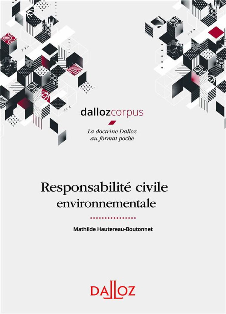 RESPONSABILITE CIVILE ENVIRONNEMENTALE - HAUTEREAU-BOUTONNET - DALLOZ