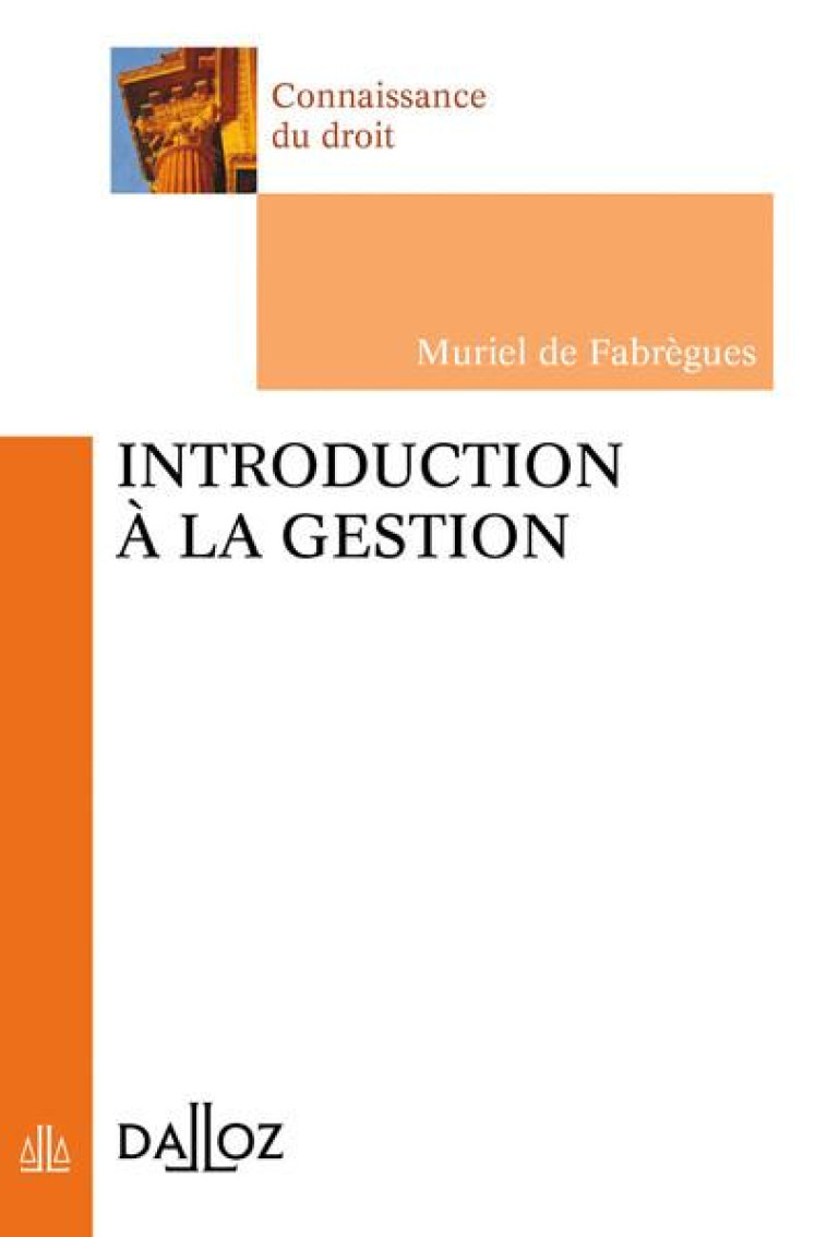 INTRODUCTION A LA GESTION - FABREGUES MURIEL DE - DALLOZ