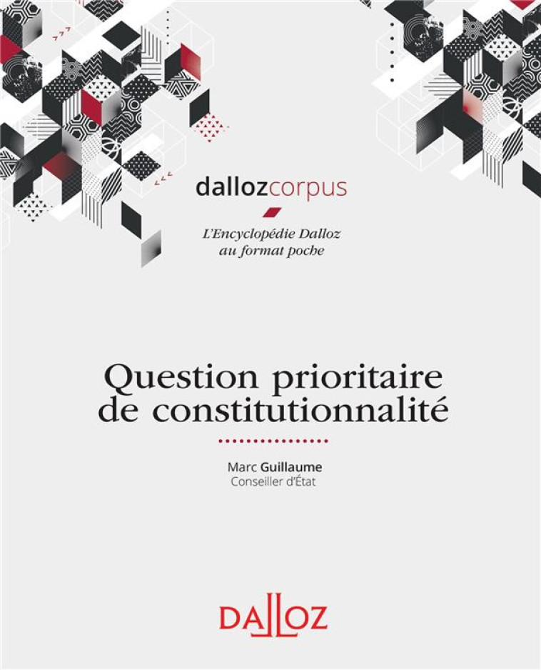 QUESTION PRIORITAIRE DE CONSTITUTIONNALITE - GUILLAUME MARC - DALLOZ