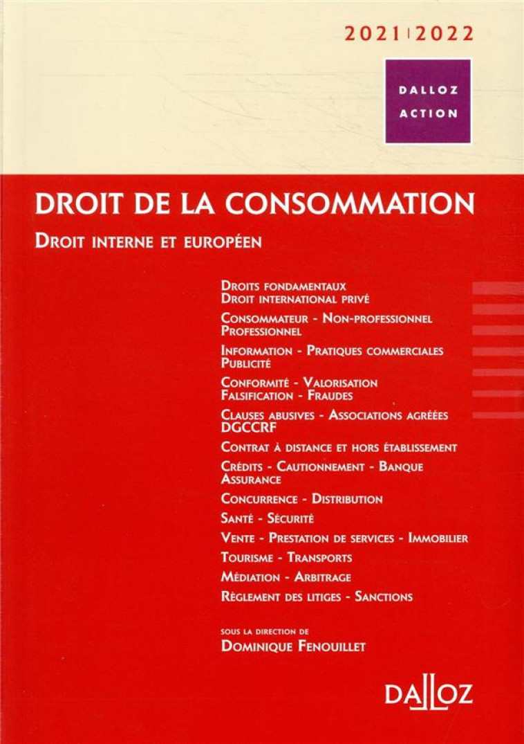 DROIT DE LA CONSOMMATION  -  DROIT INTERNE ET EUROPEEN (EDITION 2020/2021) - RACINE/SEUBE/AUBRY - DALLOZ