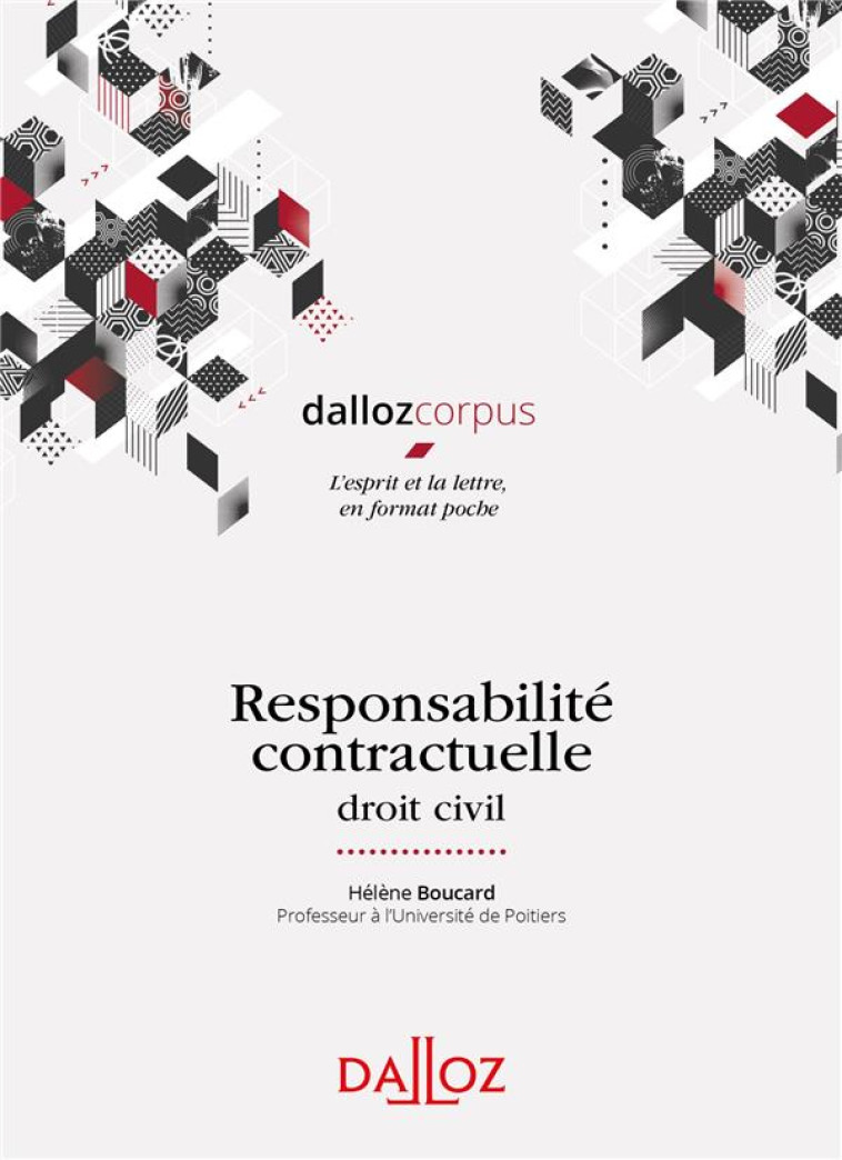 RESPONSABILITE CONTRACTUELLE - BOUCARD HELENE - DALLOZ