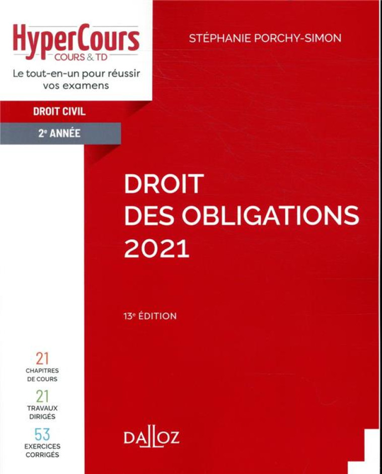 DROIT DES OBLIGATIONS (EDITION 2021) - PORCHY-SIMON S. - DALLOZ