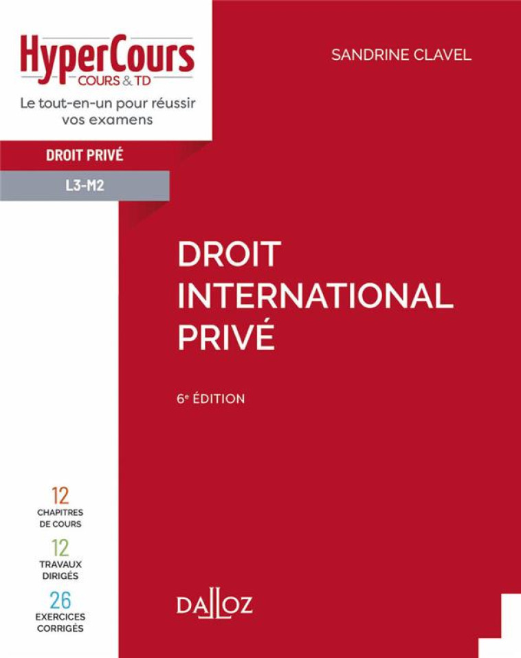 DROIT INTERNATIONAL PRIVE - CLAVEL SANDRINE - DALLOZ