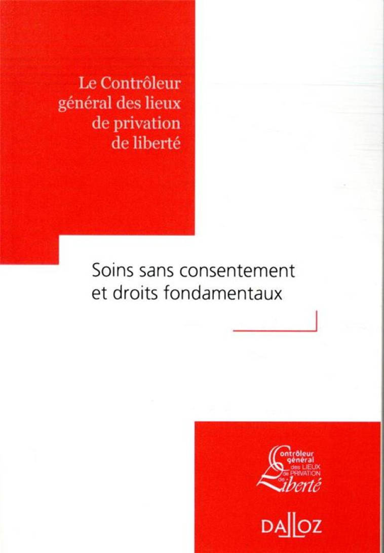 SOINS SANS CONSENTEMENT ET DROITS FONDAMENTAUX - HAZAN ADELINE - DALLOZ