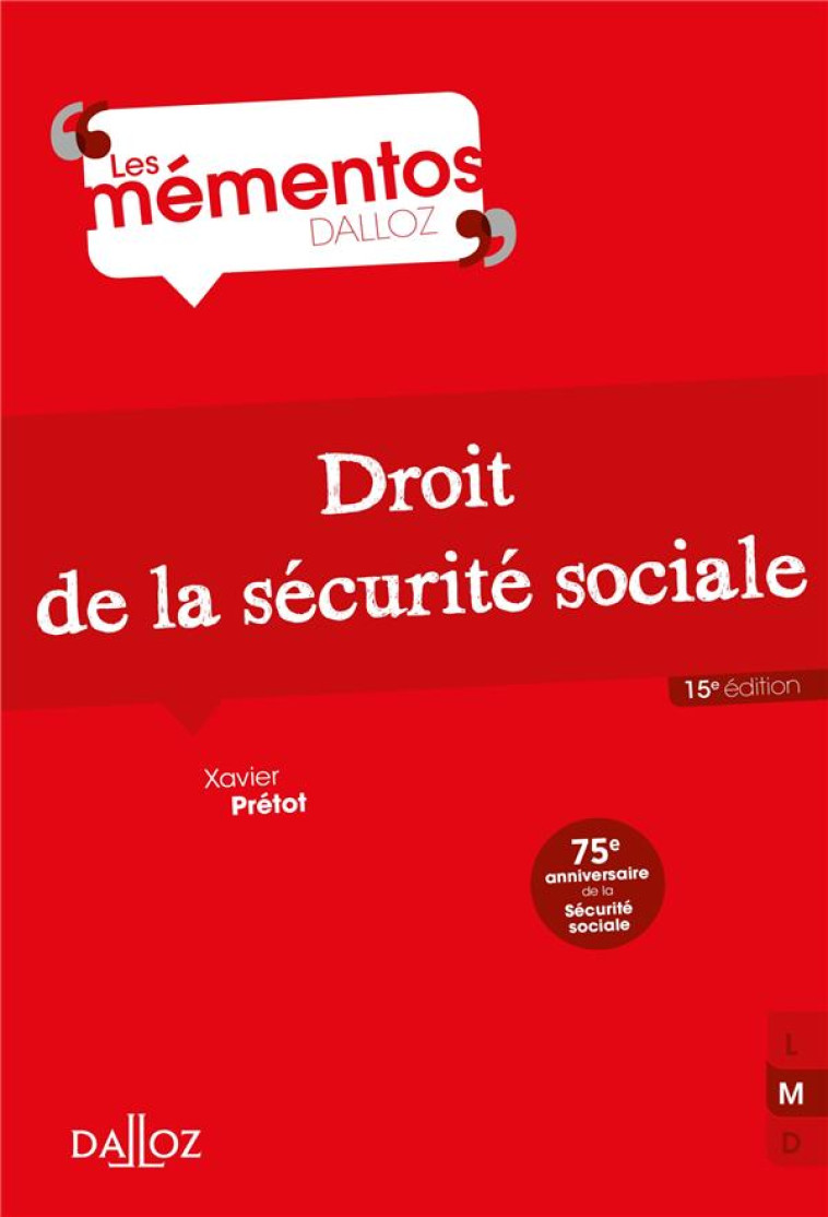 DROIT DE LA SECURITE SOCIALE - PRETOT XAVIER - DALLOZ