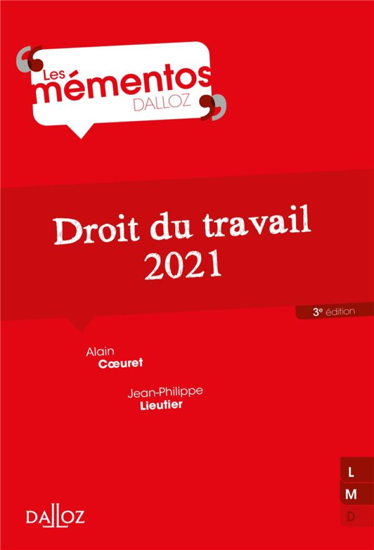 DROIT DU TRAVAIL (EDITION 2021) - COEURET/LIEUTIER - DALLOZ