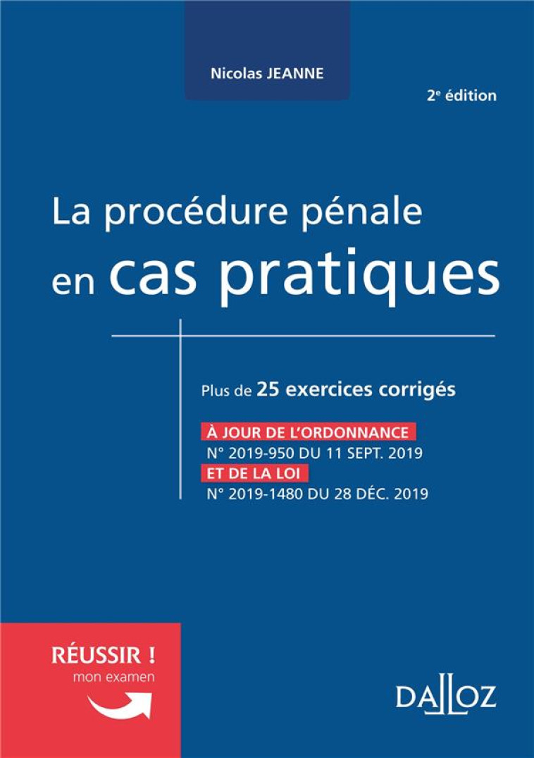 LA PROCEDURE PENALE EN CAS PRATIQUES - JEANNE NICOLAS - DALLOZ