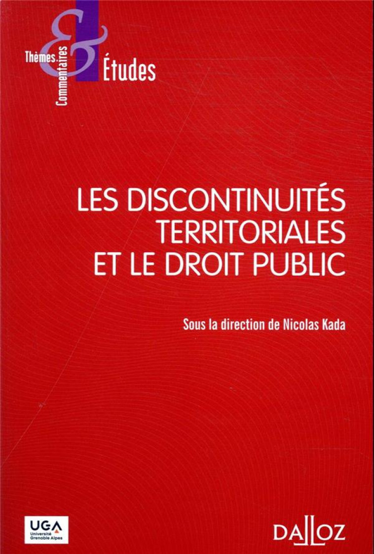 LES DISCONTINUITES TERRITORIALES ET LE DROIT PUBLIC - KADA NICOLAS - DALLOZ