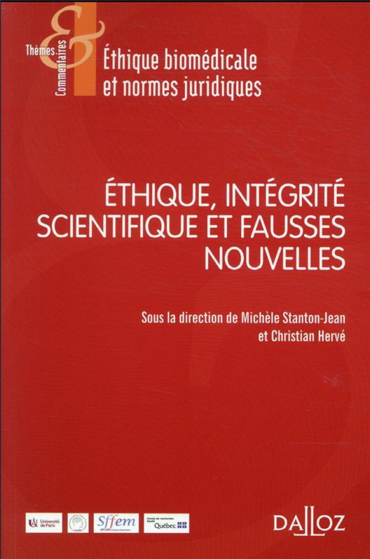 ETHIQUE, INTEGRITE SCIENTIFIQUE ET FAUSSES NOUVELLES - HERVE CHRISTIAN - DALLOZ