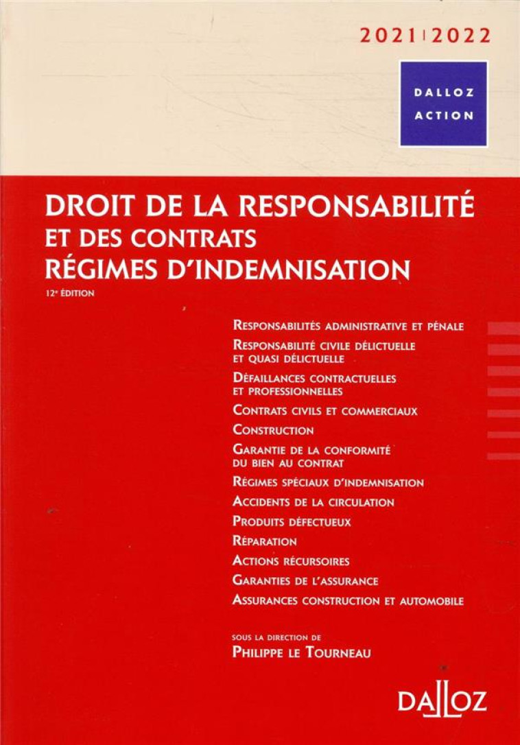 DROIT DE LA RESPONSABILITE ET DES CONTRATS 2021/22. 12E ED. - REGIMES D'INDEMNISATION - BLOCH/GIUDICELLI - DALLOZ