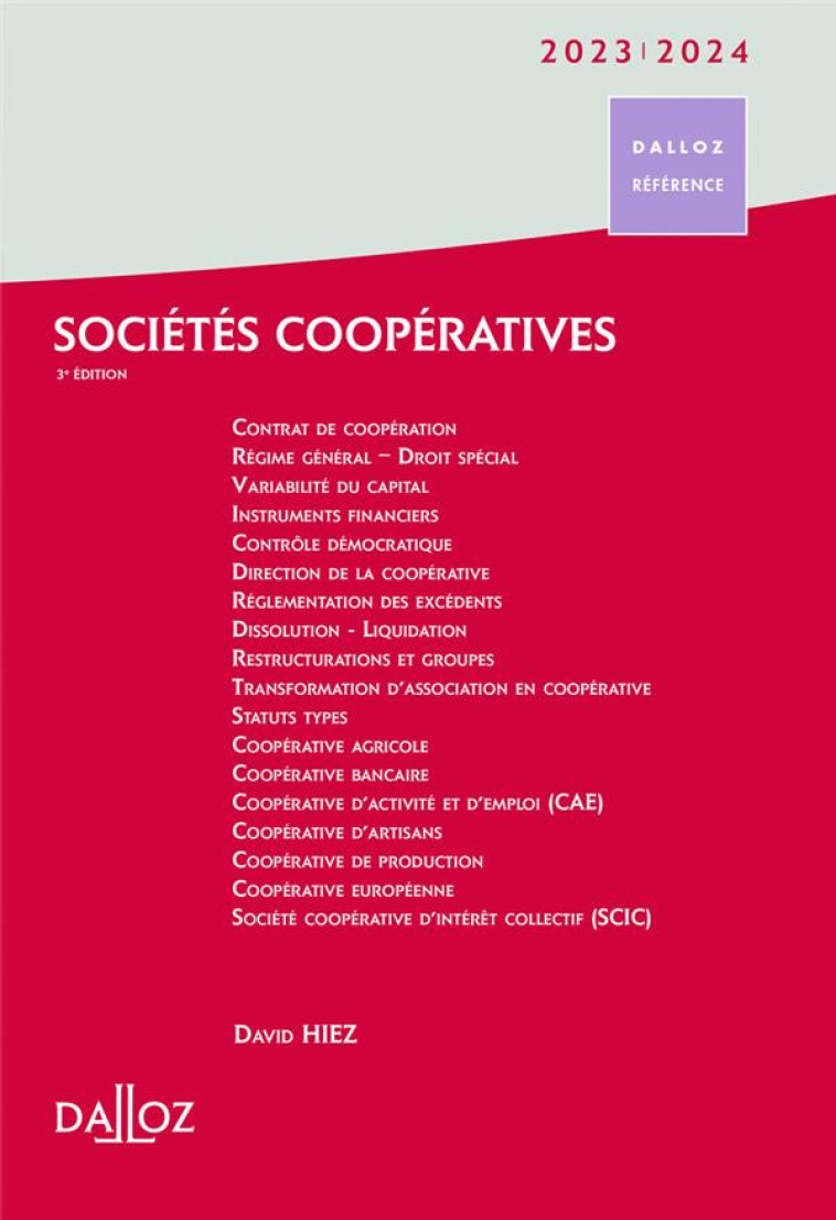 SOCIETES COOPERATIVES : CREATION, ORGANISATION, FONCTIONNEMENT (EDITION 2023/2024) - HIEZ DAVID - DALLOZ