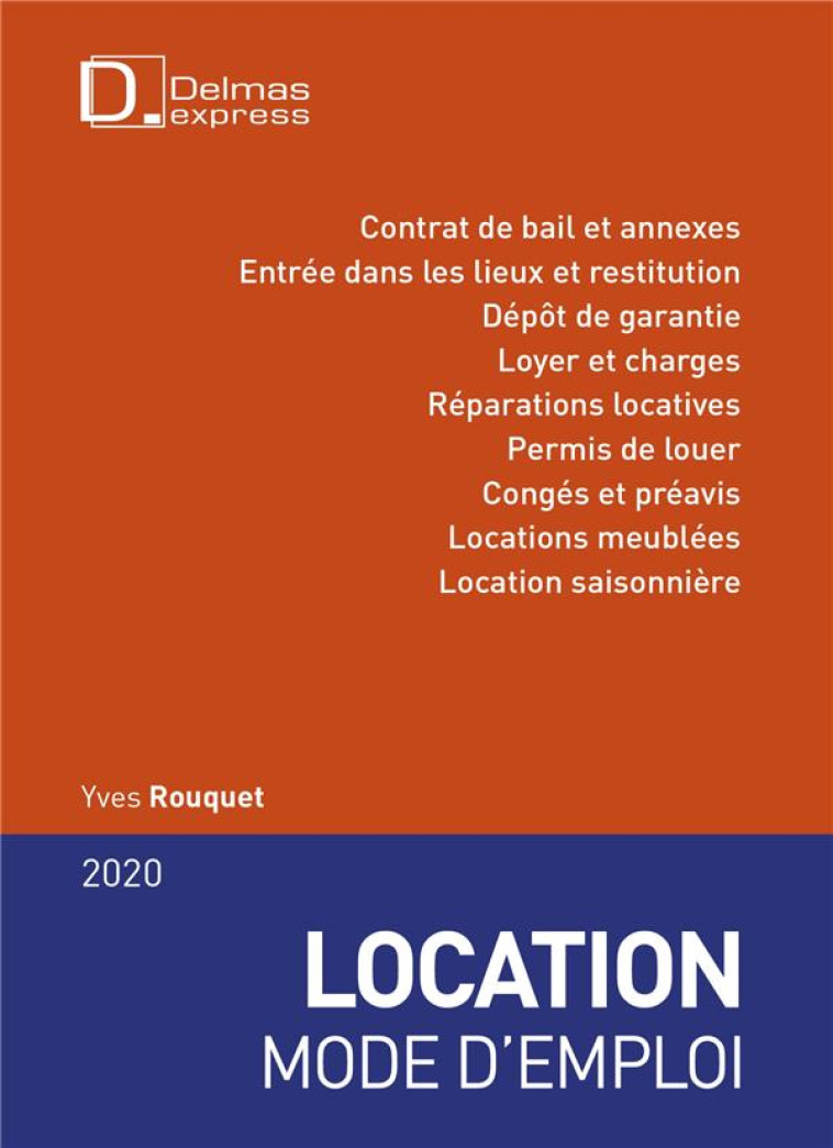 LOCATION MODE D'EMPLOI 2020. 15E ED. - ROUQUET YVES - DALLOZ