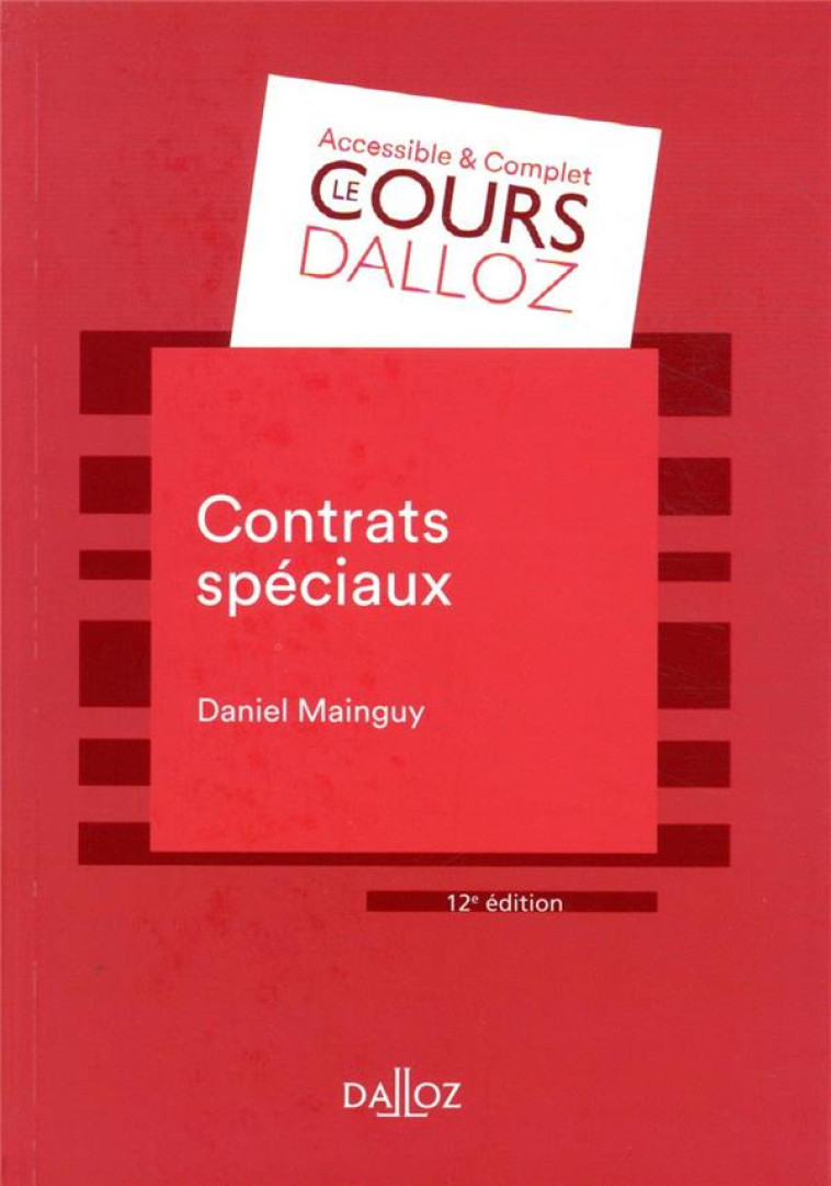 CONTRATS SPECIAUX 12ED - MAINGUY DANIEL - DALLOZ