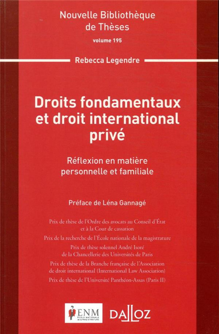 DROITS FONDAMENTAUX ET DROIT INTERNATIONAL PRIVE  -  REFLEXION EN MATIERE PERSONNELLE ET FAMILIALE - LEGENDRE REBECCA - DALLOZ