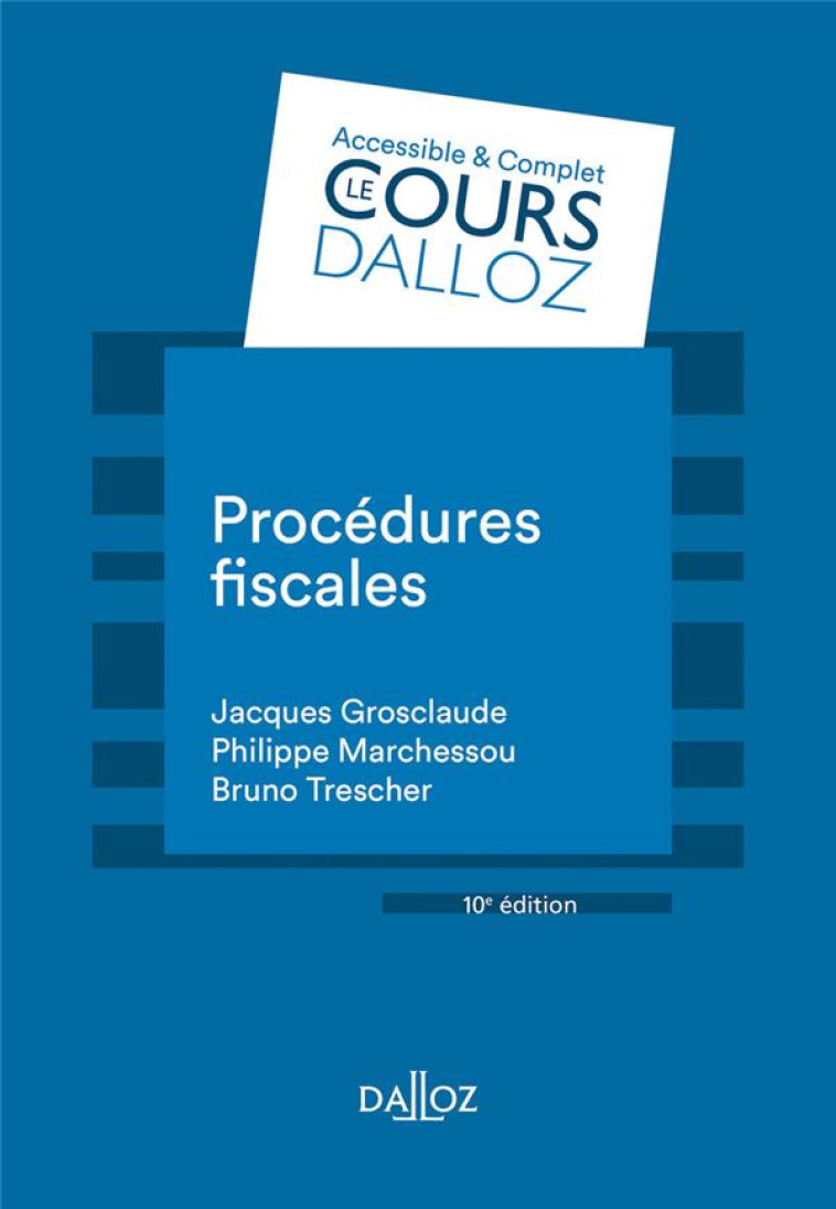 PROCEDURES FISCALES - GROSCLAUDE - DALLOZ