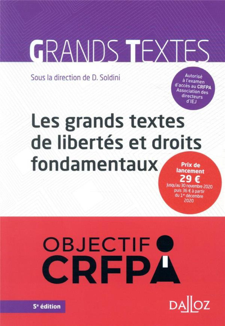 LES GRANDS TEXTES DE LIBERTES ET DROITS FONDAMENTAUX - SOLDINI DAVID - DALLOZ