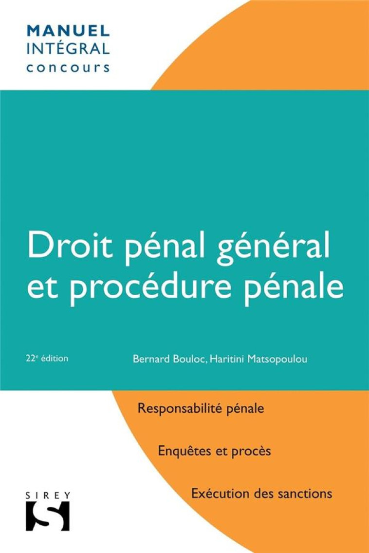 DROIT PENAL GENERAL ET PROCEDURE PENALE (22E EDITION) - BOULOC/MATSOPOULOU - DALLOZ