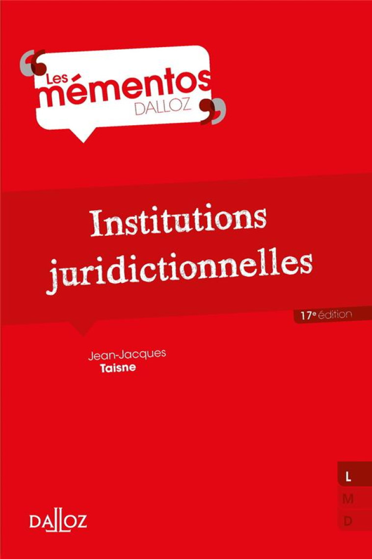 INSTITUTIONS JURIDICTIONNELLES - TAISNE JEAN-JACQUES - DALLOZ