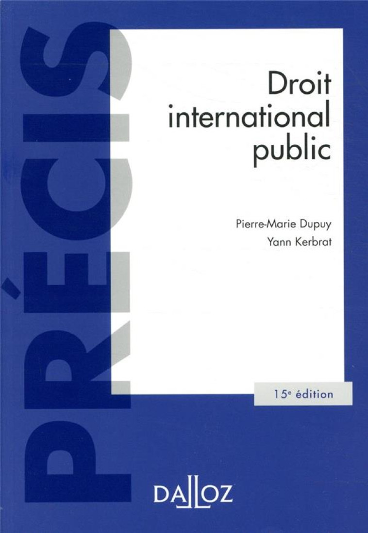 DROIT INTERNATIONAL PUBLIC 15ED - KERBRAT/DUPUY - DALLOZ