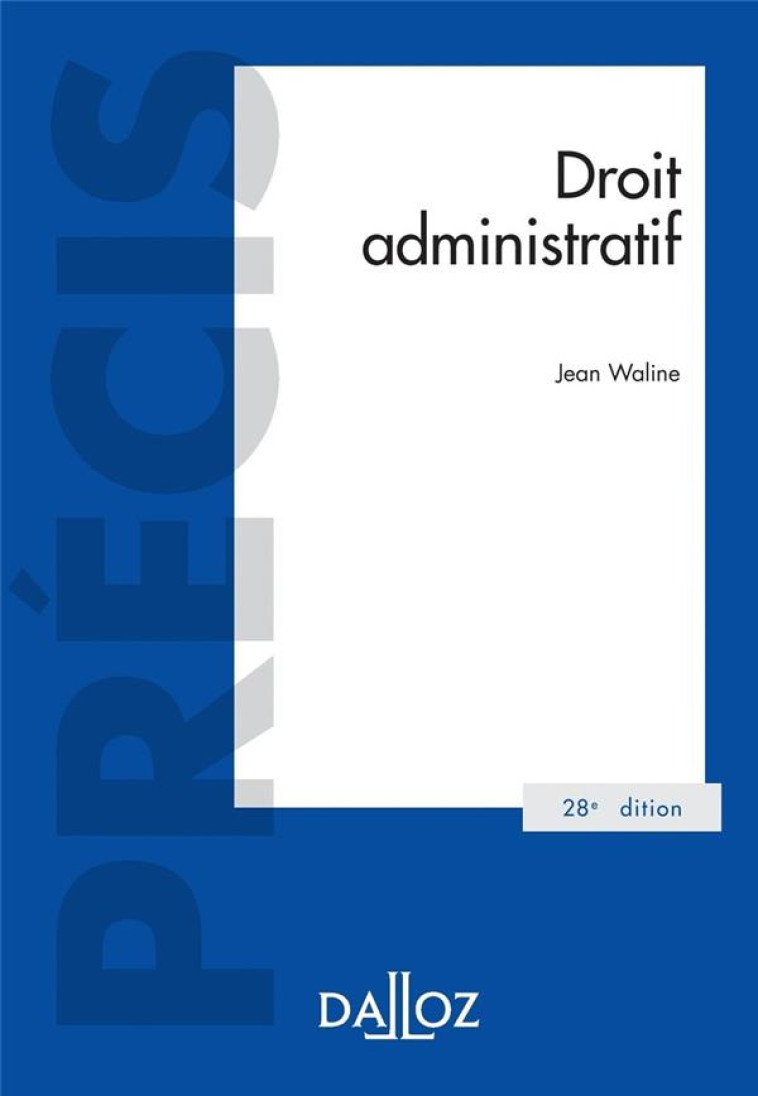 DROIT ADMINISTRATIF 28ED - WALINE JEAN - DALLOZ